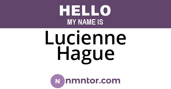 Lucienne Hague