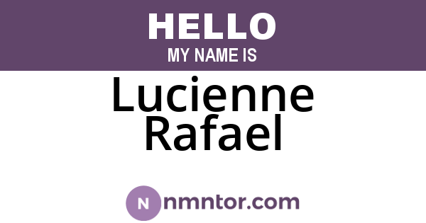 Lucienne Rafael