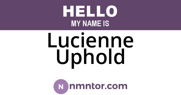 Lucienne Uphold