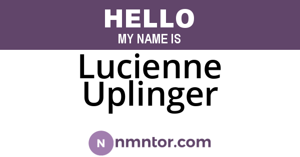 Lucienne Uplinger