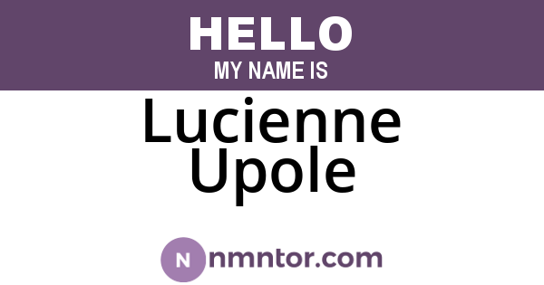 Lucienne Upole