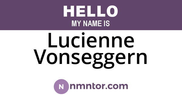 Lucienne Vonseggern