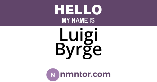 Luigi Byrge