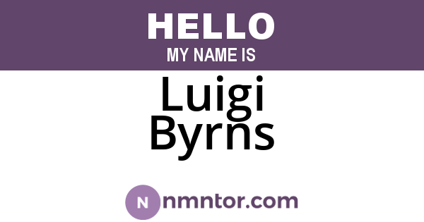 Luigi Byrns