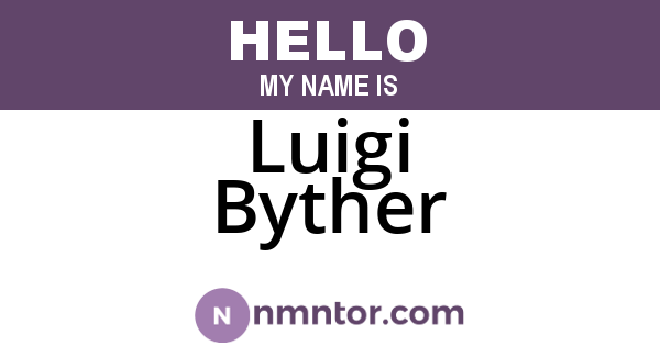 Luigi Byther