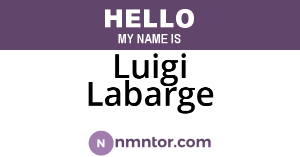 Luigi Labarge