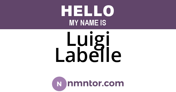Luigi Labelle