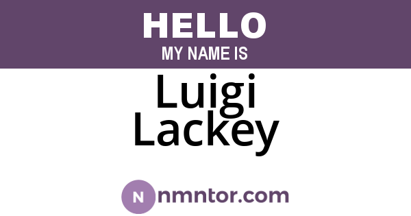 Luigi Lackey