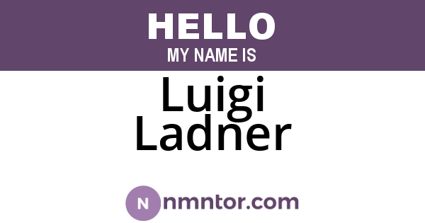 Luigi Ladner