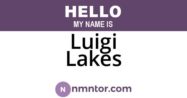 Luigi Lakes