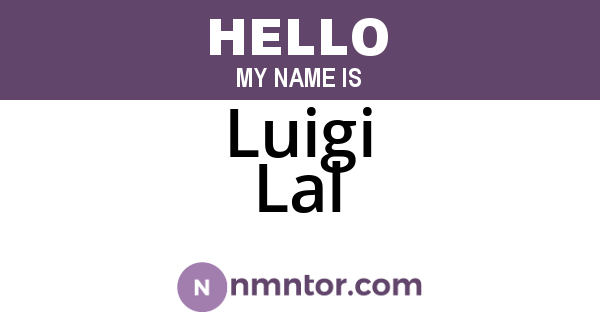 Luigi Lal