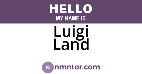 Luigi Land