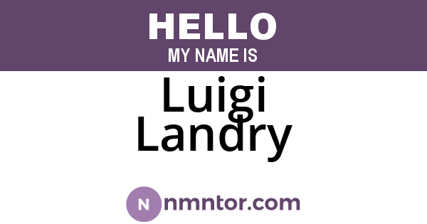 Luigi Landry