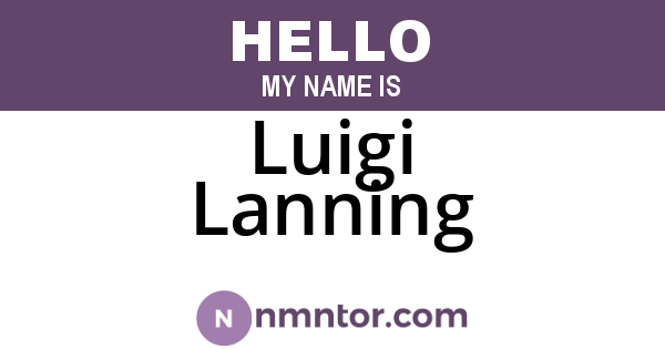 Luigi Lanning