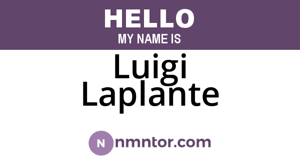 Luigi Laplante