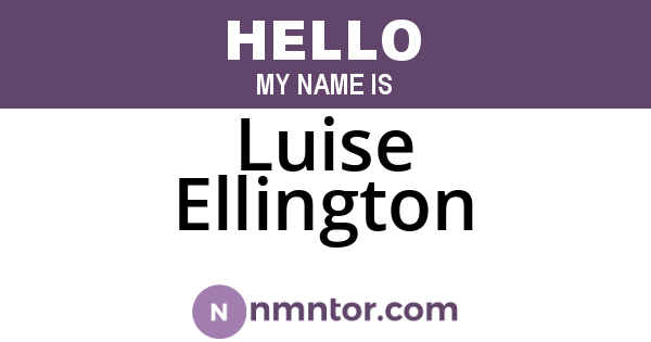 Luise Ellington