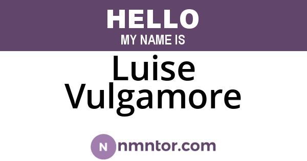 Luise Vulgamore
