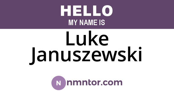 Luke Januszewski