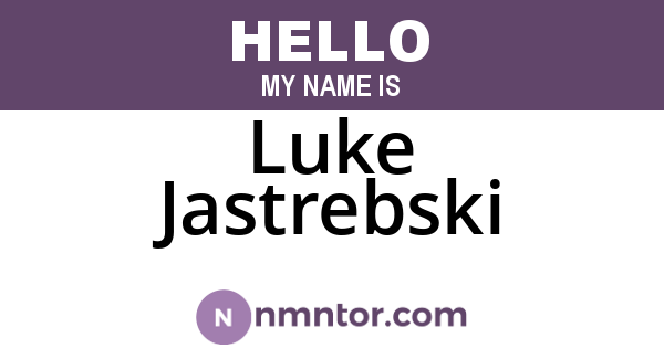 Luke Jastrebski