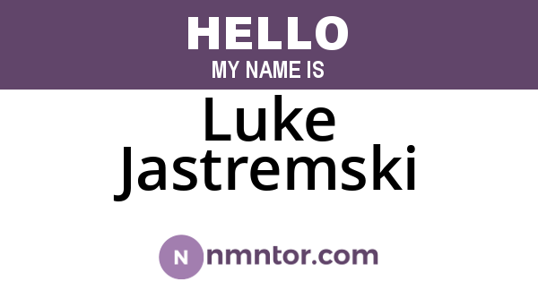 Luke Jastremski