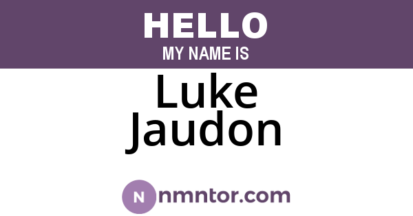 Luke Jaudon