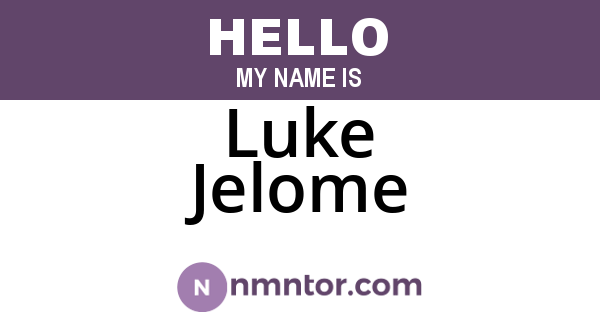 Luke Jelome