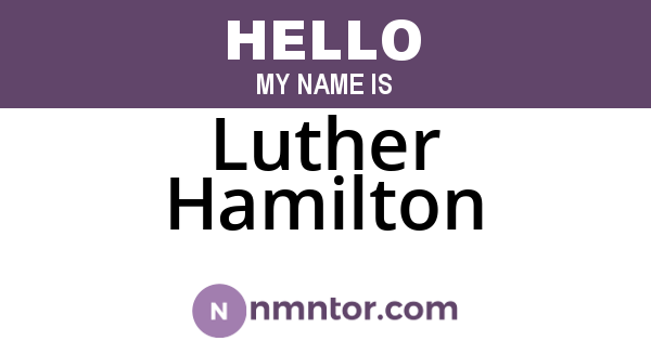 Luther Hamilton