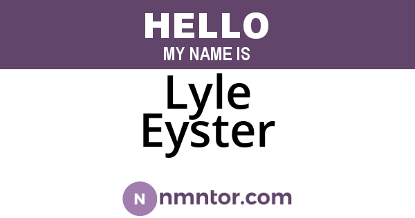 Lyle Eyster