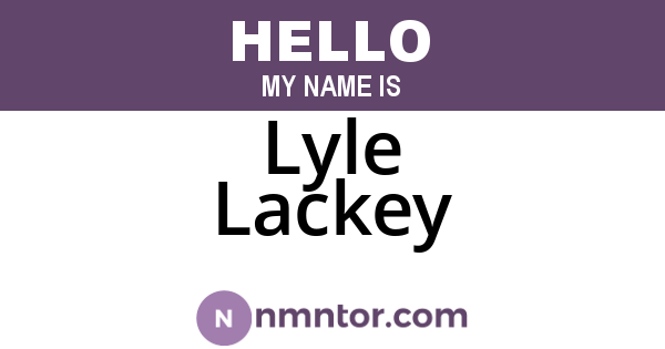 Lyle Lackey