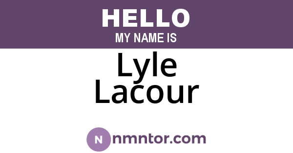 Lyle Lacour