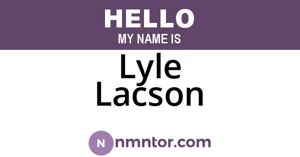 Lyle Lacson