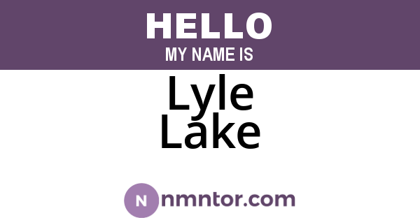 Lyle Lake