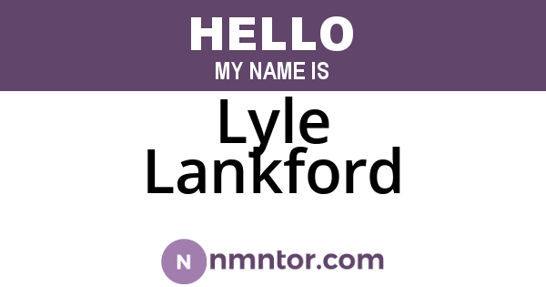 Lyle Lankford