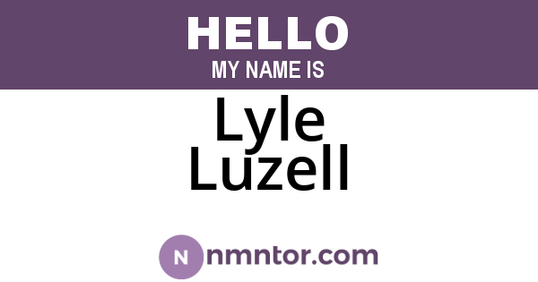 Lyle Luzell