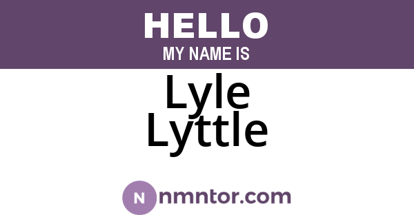 Lyle Lyttle