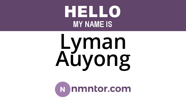 Lyman Auyong