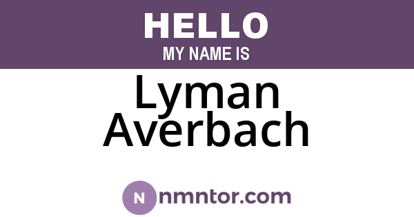 Lyman Averbach