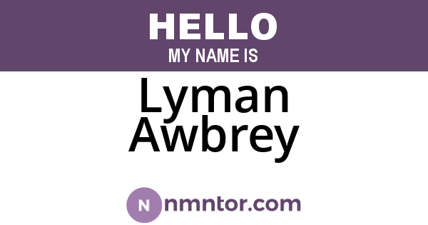 Lyman Awbrey