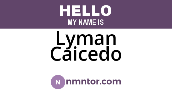 Lyman Caicedo