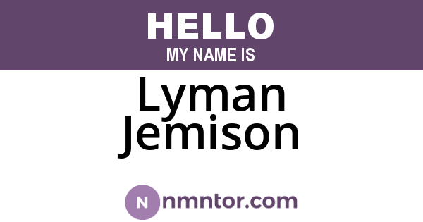 Lyman Jemison