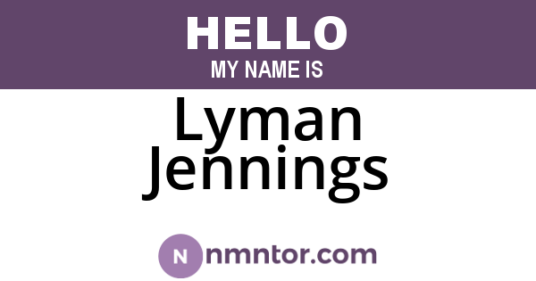 Lyman Jennings