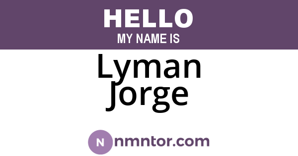 Lyman Jorge