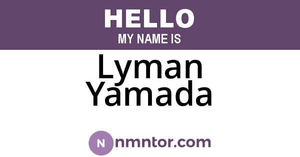 Lyman Yamada