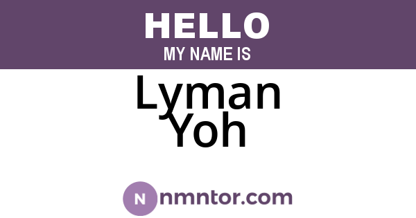 Lyman Yoh