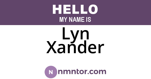 Lyn Xander