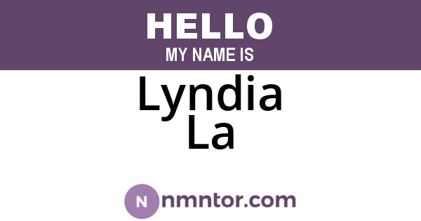 Lyndia La
