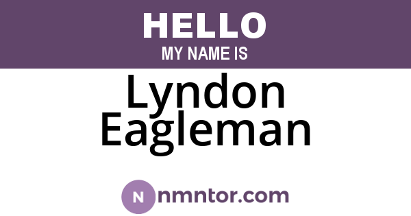 Lyndon Eagleman