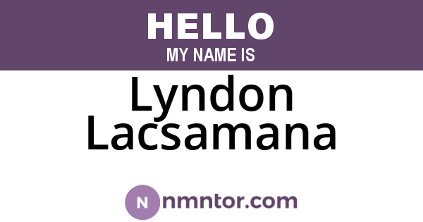 Lyndon Lacsamana