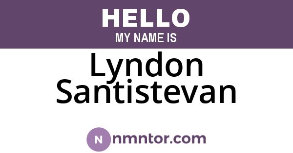 Lyndon Santistevan