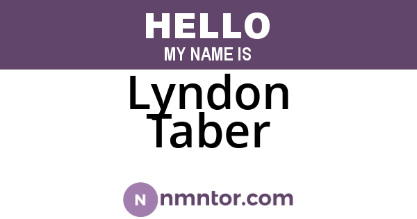 Lyndon Taber